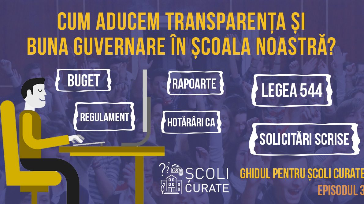 Cum facem școlile mai transparente și bine guvernate?
